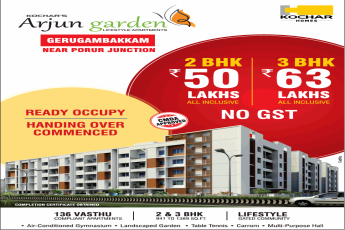 Ready to occupy homes at Kochar Arjun Garden in Gerugambakkam, Chennai